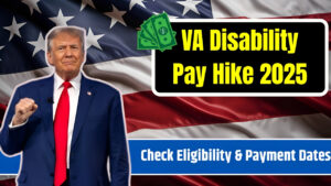VA Disability Pay Hike 2025